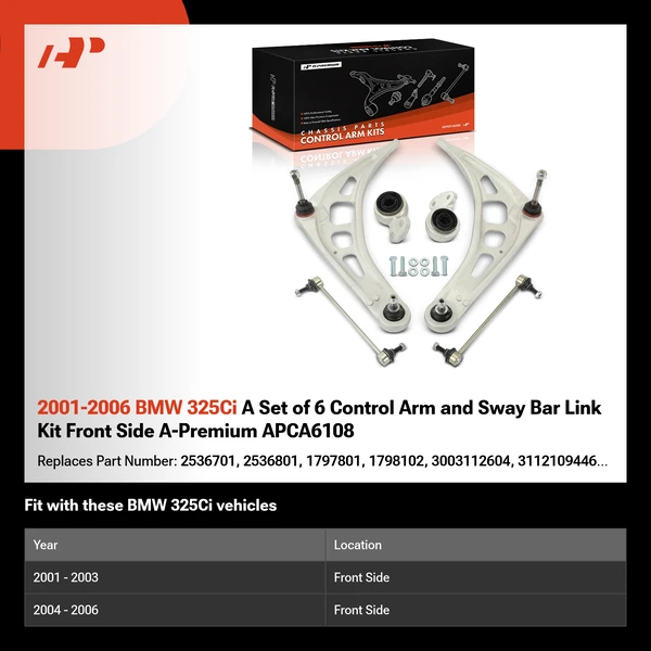 2001-2006 BMW 325Ci A Set of 6 Control Arm and Sway Bar Link Kit Front Side A-Premium APCA6108
