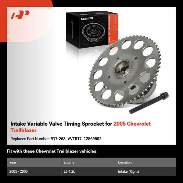 Intake Variable Valve Timing Sprocket for 2005 Chevrolet Trailblazer