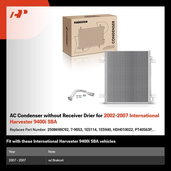 AC Condenser without Receiver Drier for 2002-2007 International Harvester 9400i SBA
