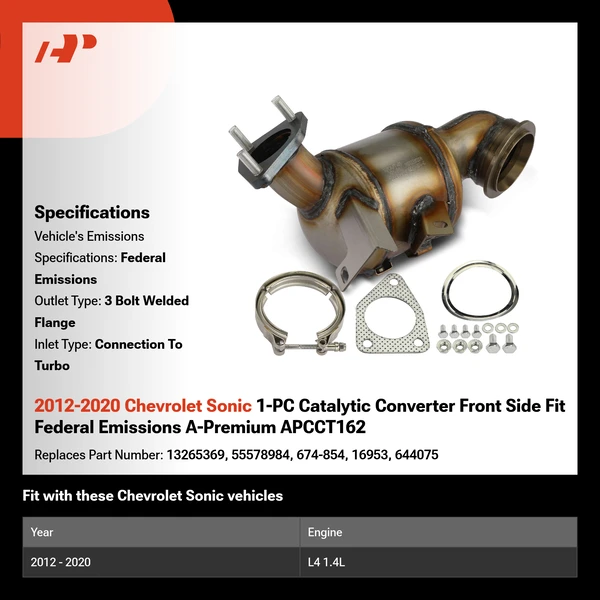 2012-2020 Chevrolet Sonic 1-PC Catalytic Converter Front Side Fit Federal Emissions A-Premium APCCT162