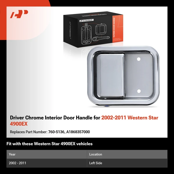 Driver Chrome Interior Door Handle for 2002-2011 Western Star 4900EX