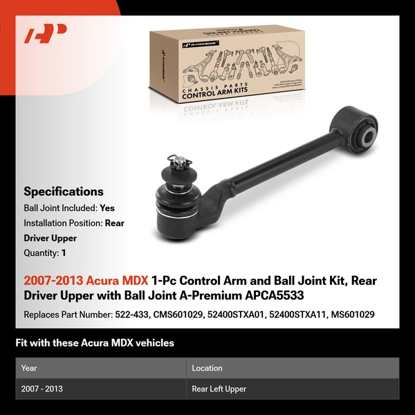 2007-2013 Acura MDX 1-Pc Control Arm and Ball Joint Kit, Rear Driver Upper with Ball Joint A-Premium APCA5533
