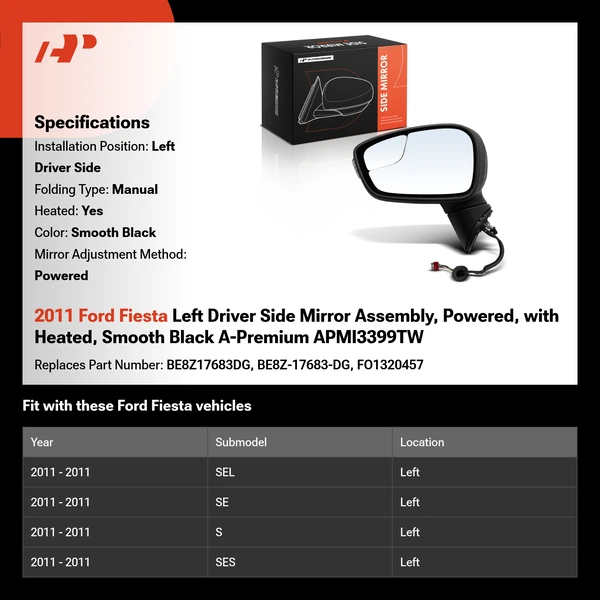 2011 Ford Fiesta Left Driver Side Mirror Assembly, Powered, with Heated, Smooth Black A-Premium APMI3399TW