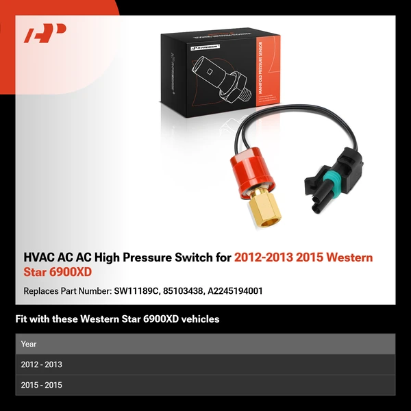 HVAC AC AC High Pressure Switch for 2012-2013 2015 Western Star 6900XD