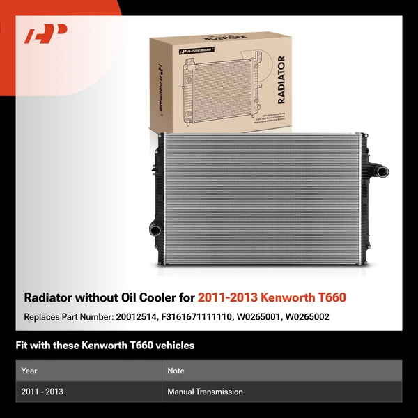 Radiator without Oil Cooler for 2011-2013 Kenworth T660