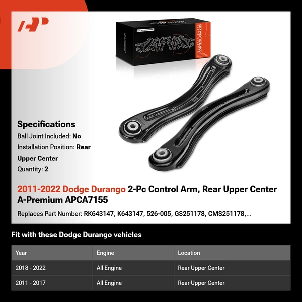 2011-2022 Dodge Durango 2-Pc Control Arm, Rear Upper Center A-Premium APCA7155