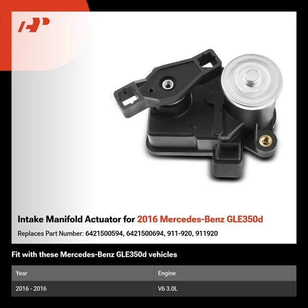 Intake Manifold Actuator for 2016 Mercedes-Benz GLE350d