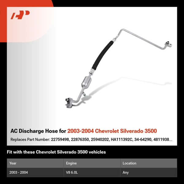 AC Discharge Hose for 2003-2004 Chevrolet Silverado 3500