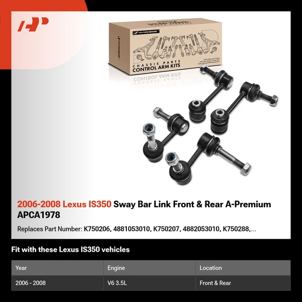2006-2008 Lexus IS350 Sway Bar Link Front & Rear A-Premium APCA1978