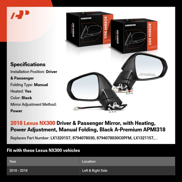 2018 Lexus NX300 Driver & Passenger Mirror, with Heating, Power Adjustment, Manual Folding, Black A-Premium APMI318