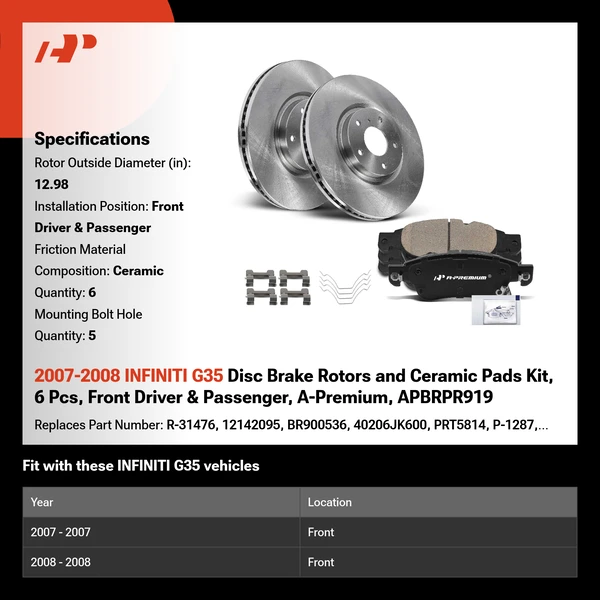 2007-2008 INFINITI G35 Disc Brake Rotors and Ceramic Pads Kit, 6 Pcs, Front Driver & Passenger, A-Premium, APBRPR919