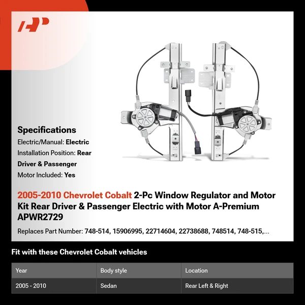 2005-2010 Chevrolet Cobalt 2-Pc Window Regulator and Motor Kit Rear Driver & Passenger Electric with Motor A-Premium APWR2729