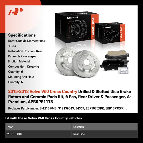 2015-2018 Volvo V60 Cross Country Drilled & Slotted Disc Brake Rotors and Ceramic Pads Kit, 6 Pcs, Rear Driver & Passenger, A-Premium, APBRPS1178