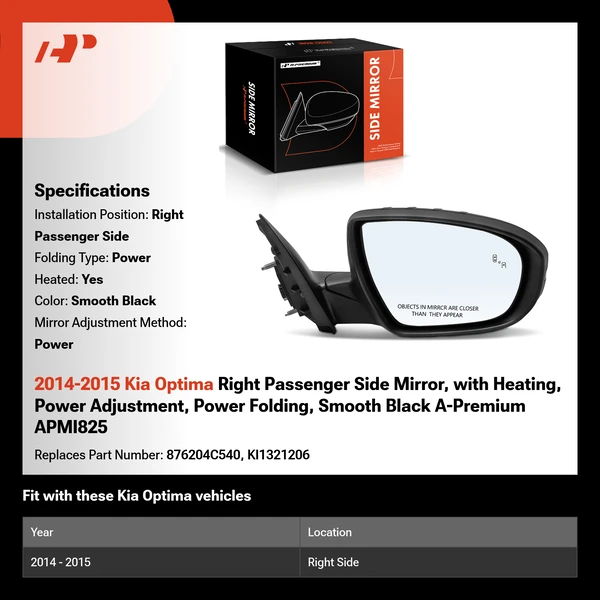 2014-2015 Kia Optima Right Passenger Side Mirror, with Heating, Power Adjustment, Power Folding, Smooth Black A-Premium APMI825