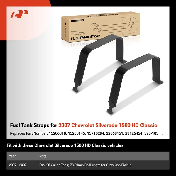 Fuel Tank Straps for 2007 Chevrolet Silverado 1500 HD Classic