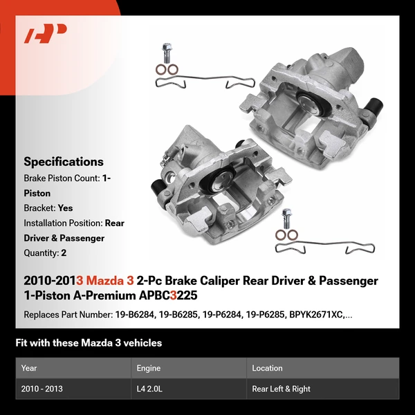 2010-2013 Mazda 3 2-Pc Brake Caliper Rear Driver & Passenger 1-Piston A-Premium APBC3225