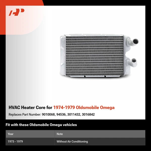 HVAC Heater Core for 1974-1979 Oldsmobile Omega
