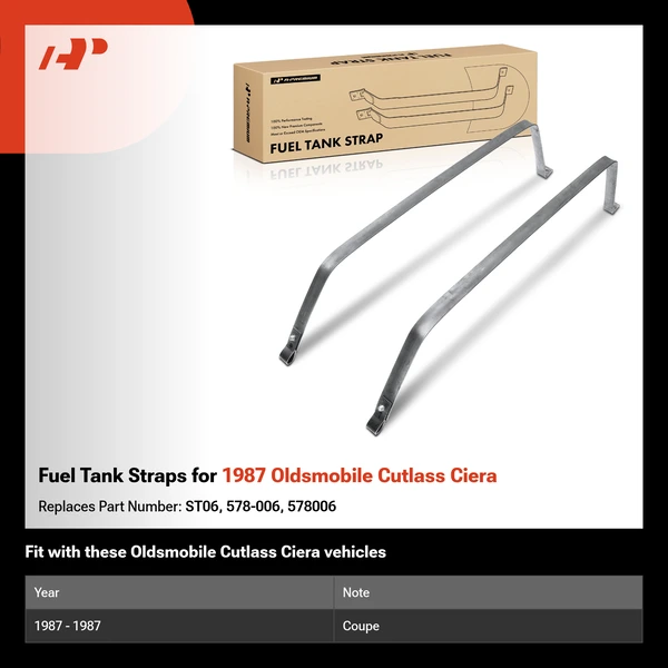 Fuel Tank Straps for 1987 Oldsmobile Cutlass Ciera