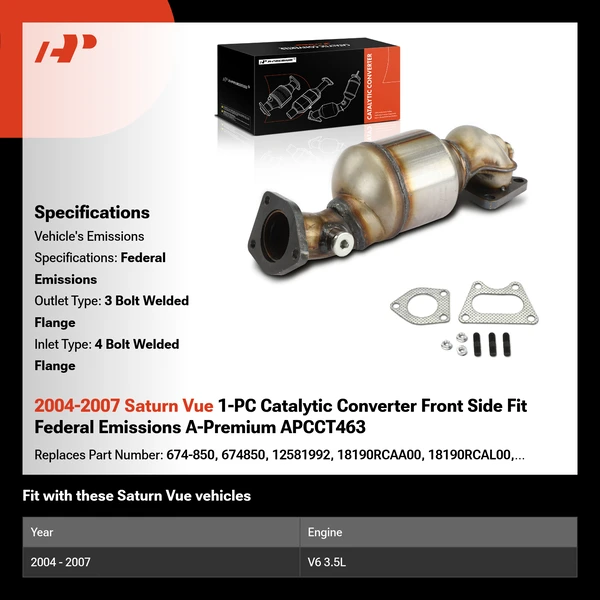 2004-2007 Saturn Vue 1-PC Catalytic Converter Front Side Fit Federal Emissions A-Premium APCCT463