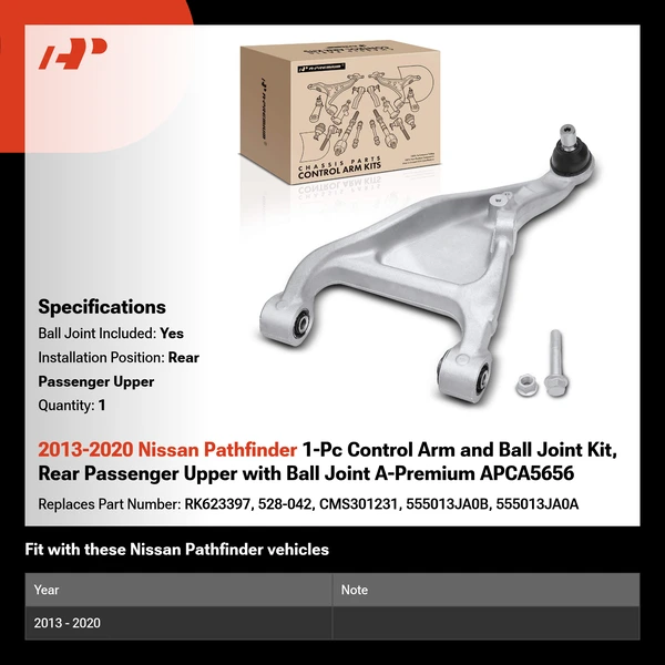 2013-2020 Nissan Pathfinder 1-Pc Control Arm and Ball Joint Kit, Rear Passenger Upper with Ball Joint A-Premium APCA5656