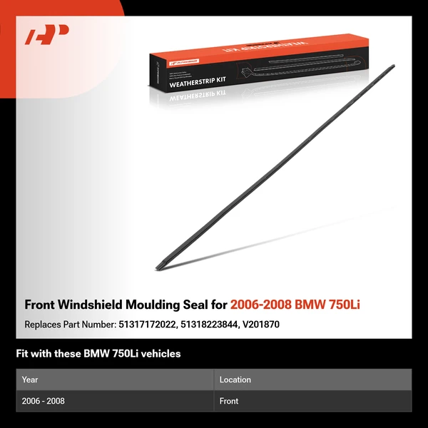 Front Windshield Moulding Seal for 2006-2008 BMW 750Li