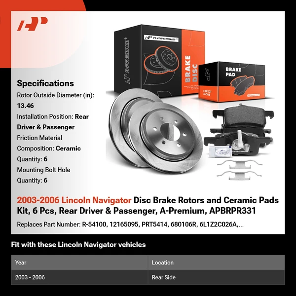 2003-2006 Lincoln Navigator Disc Brake Rotors and Ceramic Pads Kit, 6 Pcs, Rear Driver & Passenger, A-Premium, APBRPR331