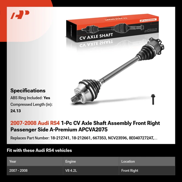 2007-2008 Audi RS4 1-Pc CV Axle Shaft Assembly Front Right Passenger Side A-Premium APCVA2075