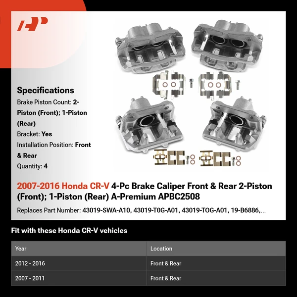 2007-2016 Honda CR-V 4-Pc Brake Caliper Front & Rear 2-Piston (Front); 1-Piston (Rear) A-Premium APBC2508