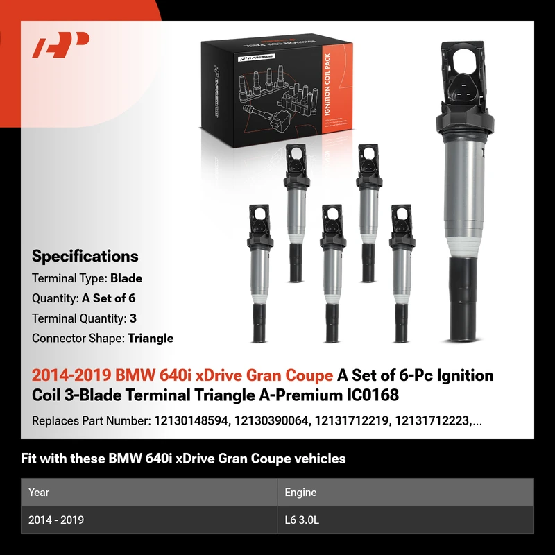 2014-2019 BMW 640i xDrive Gran Coupe A Set of 6-Pc Ignition Coil 3-Blade Terminal Triangle A-Premium IC0168