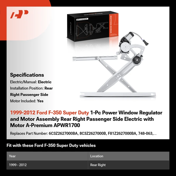 1999-2012 Ford F-350 Super Duty 1-Pc Power Window Regulator and Motor Assembly Rear Right Passenger Side Electric with Motor A-Premium APWR1700