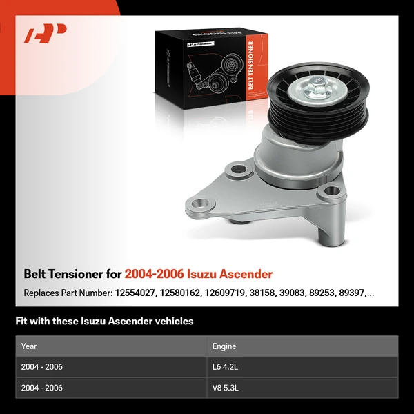 Belt Tensioner for 2004-2006 Isuzu Ascender