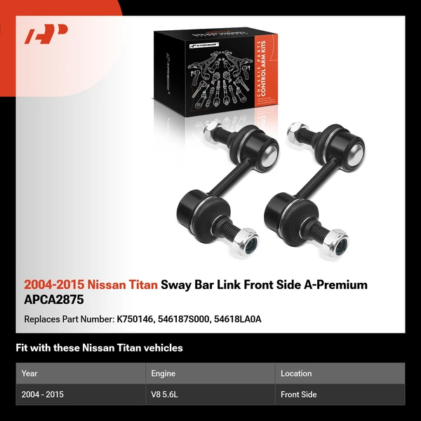 2004-2015 Nissan Titan Sway Bar Link Front Side A-Premium APCA2875