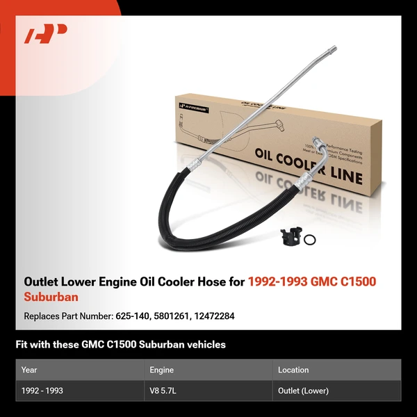 Outlet Lower Engine Oil Cooler Hose for 1992-1993 GMC C1500 Suburban
