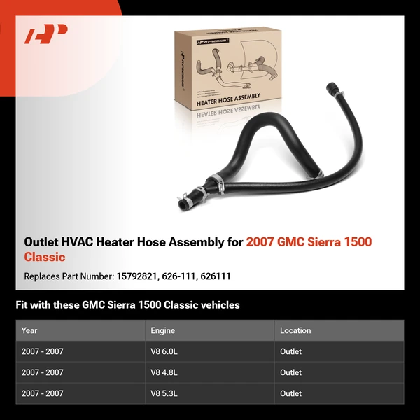 Outlet HVAC Heater Hose Assembly for 2007 GMC Sierra 1500 Classic