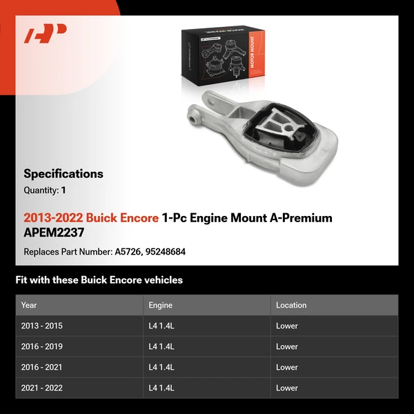 2013-2022 Buick Encore 1-Pc Engine Mount A-Premium APEM2237