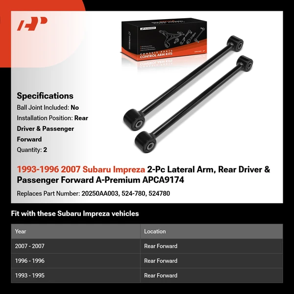 1993-1996 2007 Subaru Impreza 2-Pc Lateral Arm, Rear Driver & Passenger Forward A-Premium APCA9174