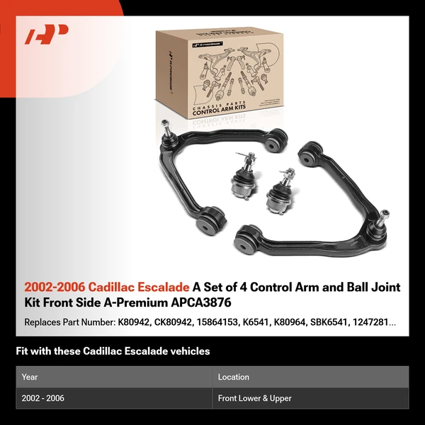 2002-2006 Cadillac Escalade A Set of 4 Control Arm and Ball Joint Kit Front Side A-Premium APCA3876