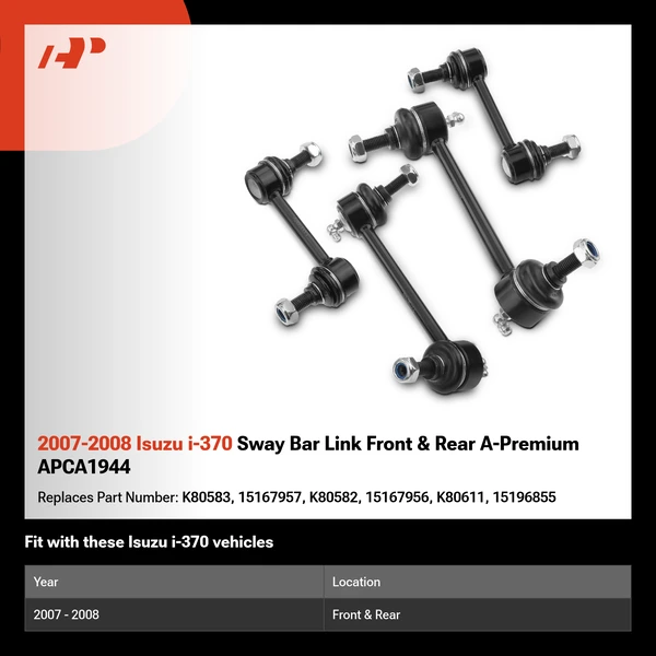 2007-2008 Isuzu i-370 Sway Bar Link Front & Rear A-Premium APCA1944