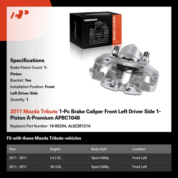 2011 Mazda Tribute 1-Pc Brake Caliper Front Left Driver Side 1-Piston A-Premium APBC1048