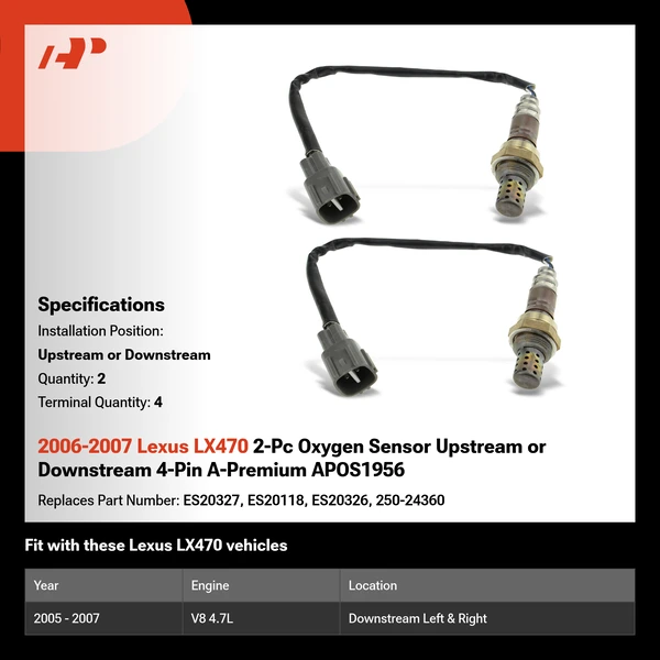 2006-2007 Lexus LX470 2-Pc Oxygen Sensor Upstream or Downstream 4-Pin A-Premium APOS1956