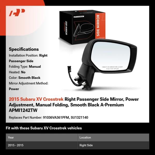 2015 Subaru XV Crosstrek Right Passenger Side Mirror, Power Adjustment, Manual Folding, Smooth Black A-Premium APMI1242TW