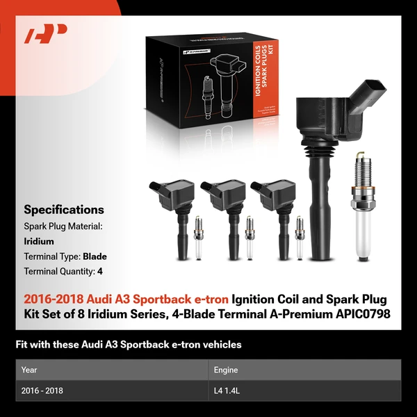 2016-2018 Audi A3 Sportback e-tron Ignition Coil and Spark Plug Kit Set of 8 Iridium Series, 4-Blade Terminal A-Premium APIC0798
