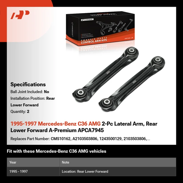 1995-1997 Mercedes-Benz C36 AMG 2-Pc Lateral Arm, Rear Lower Forward A-Premium APCA7945