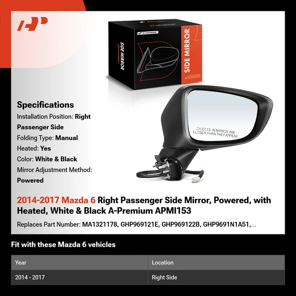 2014-2017 Mazda 6 Right Passenger Side Mirror, Powered, with Heated, White & Black A-Premium APMI153