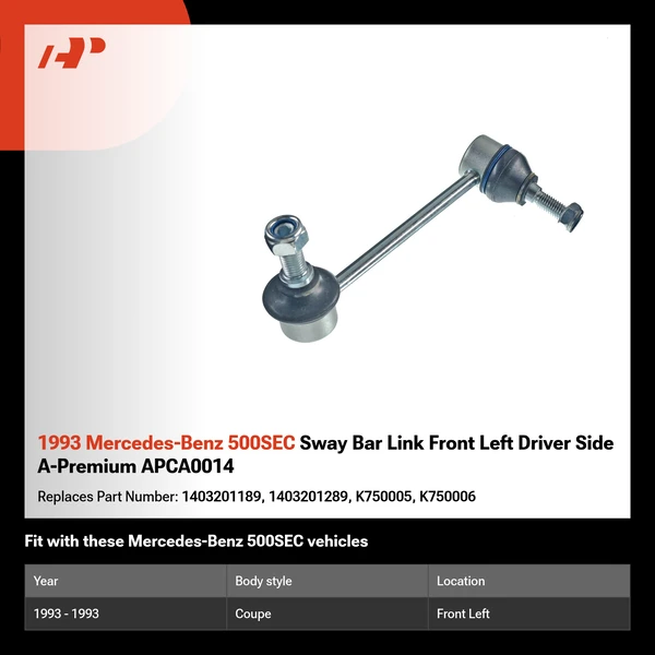 1993 Mercedes-Benz 500SEC Sway Bar Link Front Left Driver Side A-Premium APCA0014
