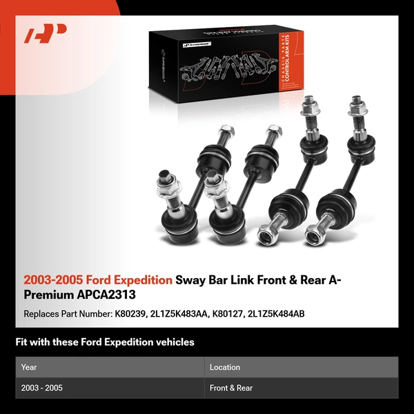 2003-2005 Ford Expedition Sway Bar Link Front & Rear A-Premium APCA2313
