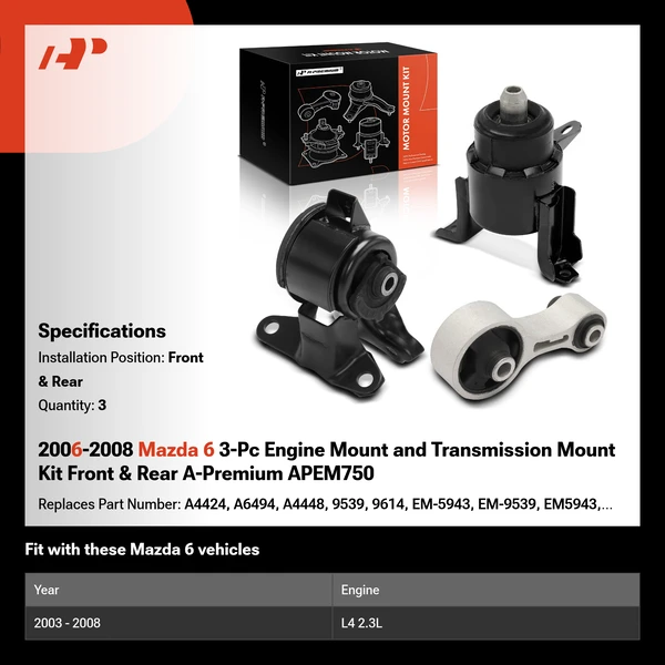 2006-2008 Mazda 6 3-Pc Engine Mount and Transmission Mount Kit Front & Rear A-Premium APEM750