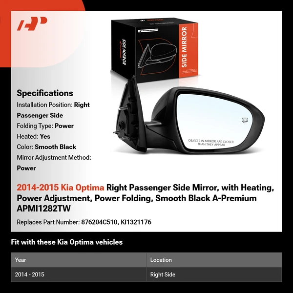 2014-2015 Kia Optima Right Passenger Side Mirror, with Heating, Power Adjustment, Power Folding, Smooth Black A-Premium APMI1282TW