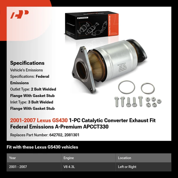 2001-2007 Lexus GS430 1-PC Catalytic Converter Exhaust Fit Federal Emissions A-Premium APCCT330