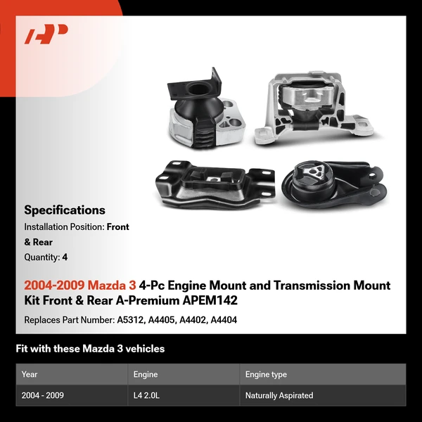 2004-2009 Mazda 3 4-Pc Engine Mount and Transmission Mount Kit Front & Rear A-Premium APEM142